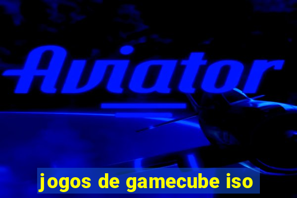 jogos de gamecube iso